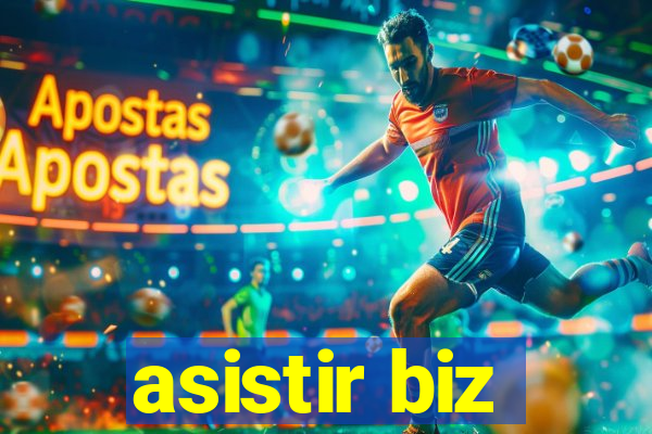 asistir biz